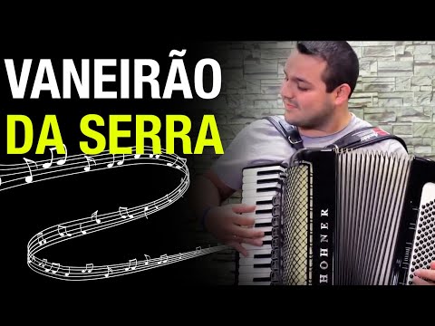 Vanerão da Serra | Cesar Filho - Gaiteiro