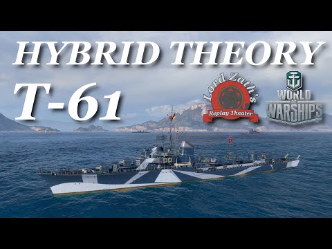 Hybrid Theory - T-61 Tier 6 German DD Strait World of Warships