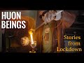 Huon Beings - Stories from Lockdown | Huon Valley Tasmania