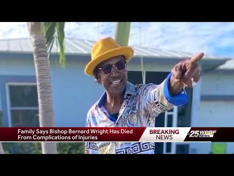 Family says Bishop Bernard Wright has died from complications following hit-and-run crash