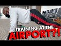 TRAINING at the AIRPORT?!