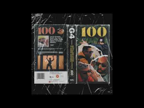 Los G4 Ft Jhay Cortez,Darell,De La Ghetto y Eladio Carrion - 100 [Audio Oficial]