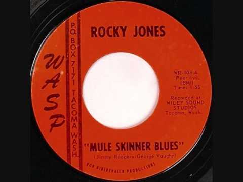 Rocky Jones, Mule Skinner Blues