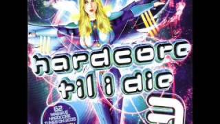 Hardcore Til I Die 3 - Smack You Like A Bitch - Darren Styles & Re-Con - CD1 Track 10