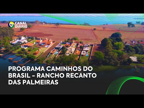 Programa Caminhos do Brasil | Rancho Recanto das Palmeiras em Miguelópolis São Paulo