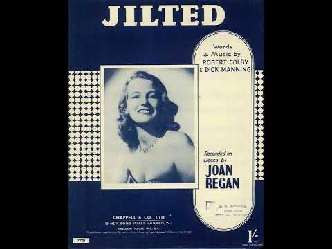 Joan Regan  : Jilted