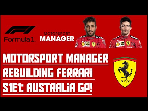 Motorsport Manager - F1 2020 Mod - Rebuilding Ferrari - S1E1 - Australia GP!
