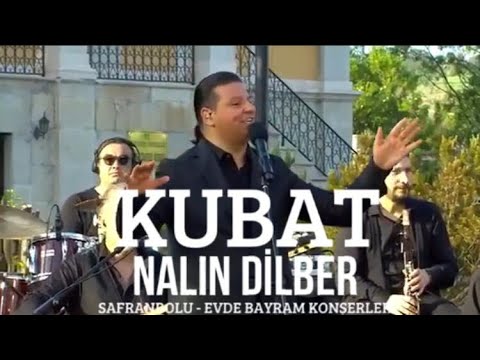 Kubat – Nalın Dilber ( Safranbolu -Evde Bayram Konserleri – Vazgeçilmeyen Türküler)
