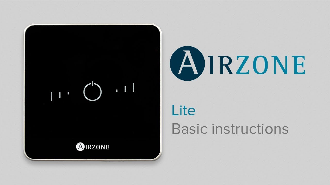 Airzone Lite Thermostat: Basic instructions for use Airzone Lite Thermostat: Basic instructions for use