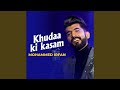 Khudaa Ki Kasam Mohammed Irfan Hindi Song 2023