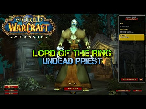 Let's Play Classic WoW - Undead Priest - Lord of the Ring - Ep.1
