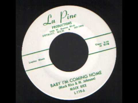 Mack Rice   Baby i'm coming home   sixties R&B