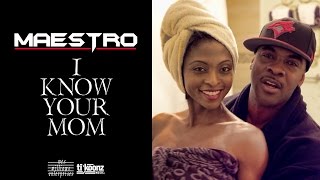 MAESTRO FRESH WES - I KNOW YOUR MOM