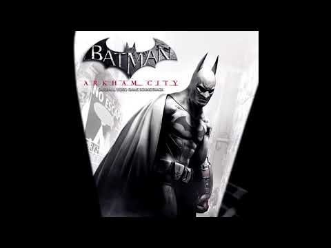 Batman: Arkham City - Full Soundtrack OST