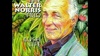 Walter Norris Trio - Stompin' At The Savoy