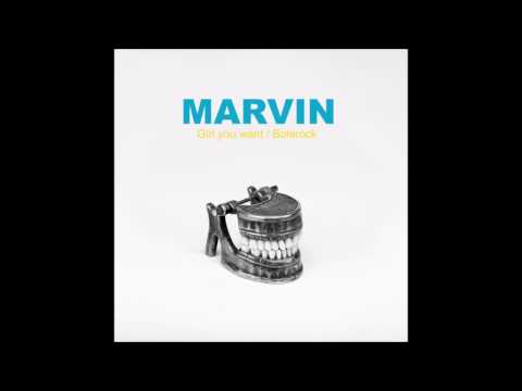Marvin 'Girl U Want'