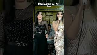 Download lagu Difarina Indra feat Yeni inka😊😍 mp3