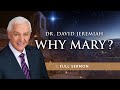Why Mary God S Extraordinary Plan Through An Ordinary Woman