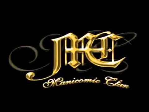 En EL Barrio - Manicomio Clan