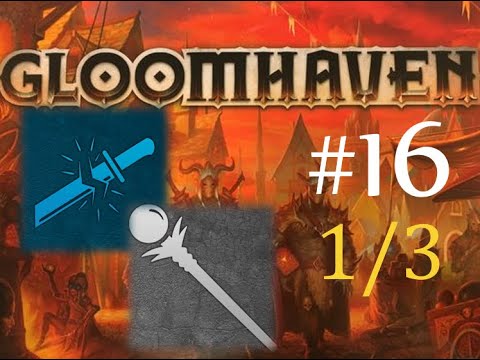 [Gloomhaven] Voidwarden + Blinkblade vs. Scenario 16 (pt1)
