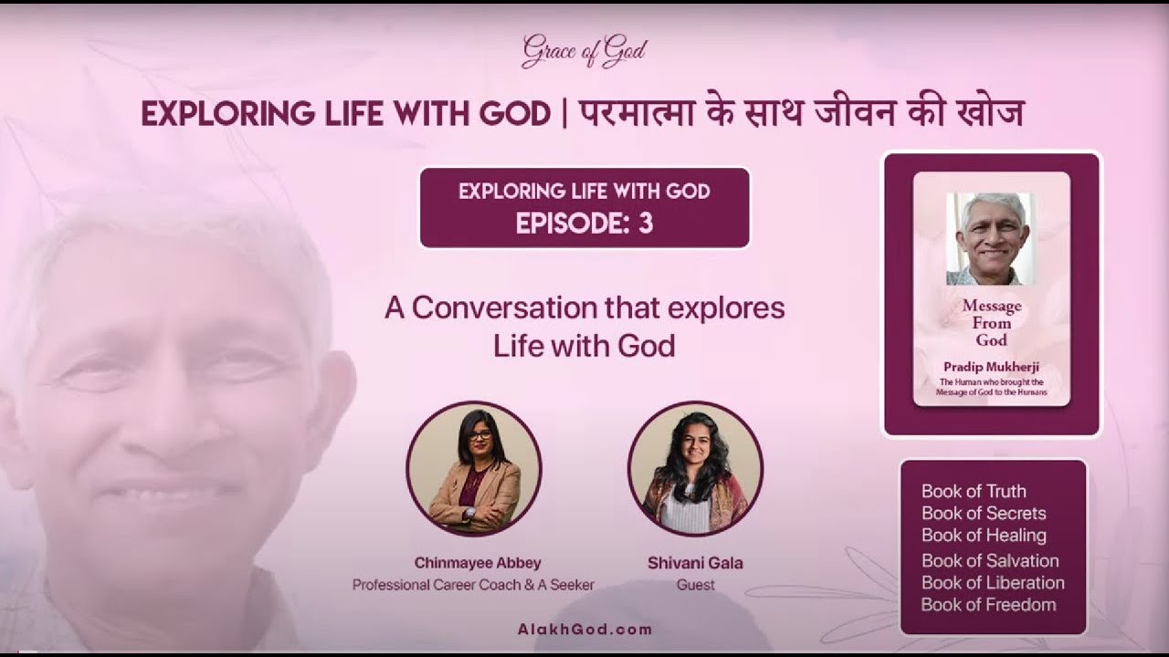 Exploring Life with God- Episode 3