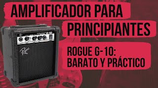 Video thumbnail for Amplificador de Guitarra para PRINCIPIANTES | Rogue G-10 | Práctico y Barato by The Guitar Notebook