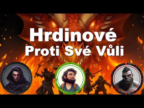 Hrdinové Proti Své Vůli #1 - Seznámení a První Krůčky !