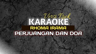 Download lagu KARAOKE VERSI ROCK PERJUANGAN DAN DOA - RHOMA IRAMA mp3