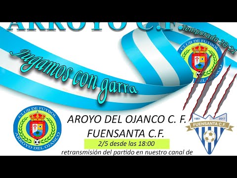 PARTIDO ARROYO CF vs FUENSANTA C.F.