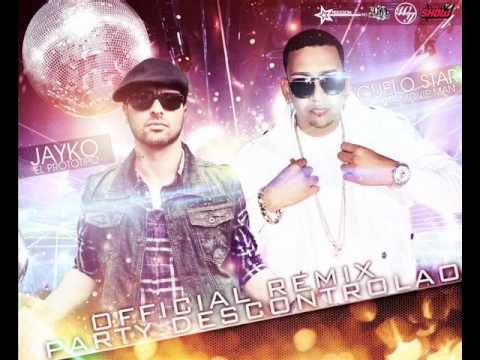 Jayko "El Prototipo" Ft Guelo Star - Party Descontrola'o (Official Rmx)
