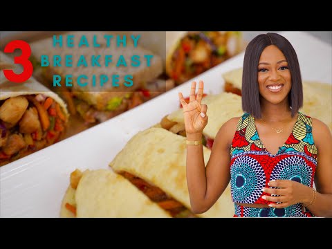 3 HEALTHY & DELICIOUS BREAKFAST RECIPES - EASY TO PREPARE - ZEELICIOUS FOODS