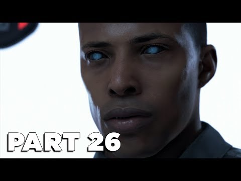 Detroit Become Human Walkthrough Gameplay Part 26 No Commentary