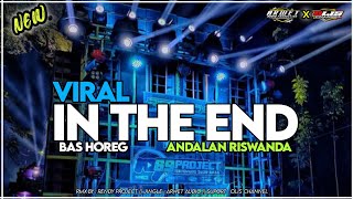 Download lagu DJ VIRAL IN THE END ANDALAN RISWANDA YANG PALING BANYAK DI CARI' || BAS HOREG TENAN mp3 Download lagu DJ VIRAL IN THE END ANDALAN RISWANDA YANG PALING BANYAK DI CARI' || BAS HOREG TENAN mp3