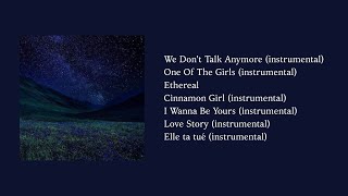 Download lagu Playlist #8 | We Don't Talk Anymore, One Of The Girls, Ethereal, ... mp3