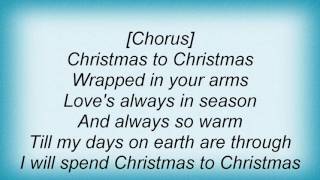 Toby Keith - Christmas To Christmas Lyrics