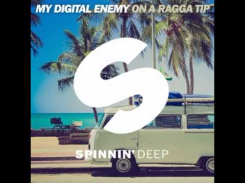 My Digital Enemy - On A Ragga Tip (Original Mix)
