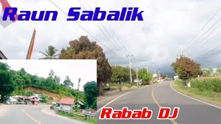 Download lagu Raun Sabalik   Rabab DJ. Jln Raya Pesisir Selatan. mp3