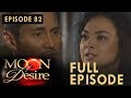 Moon Of Desire Full Episode 82