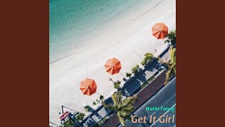 Get It Girl
