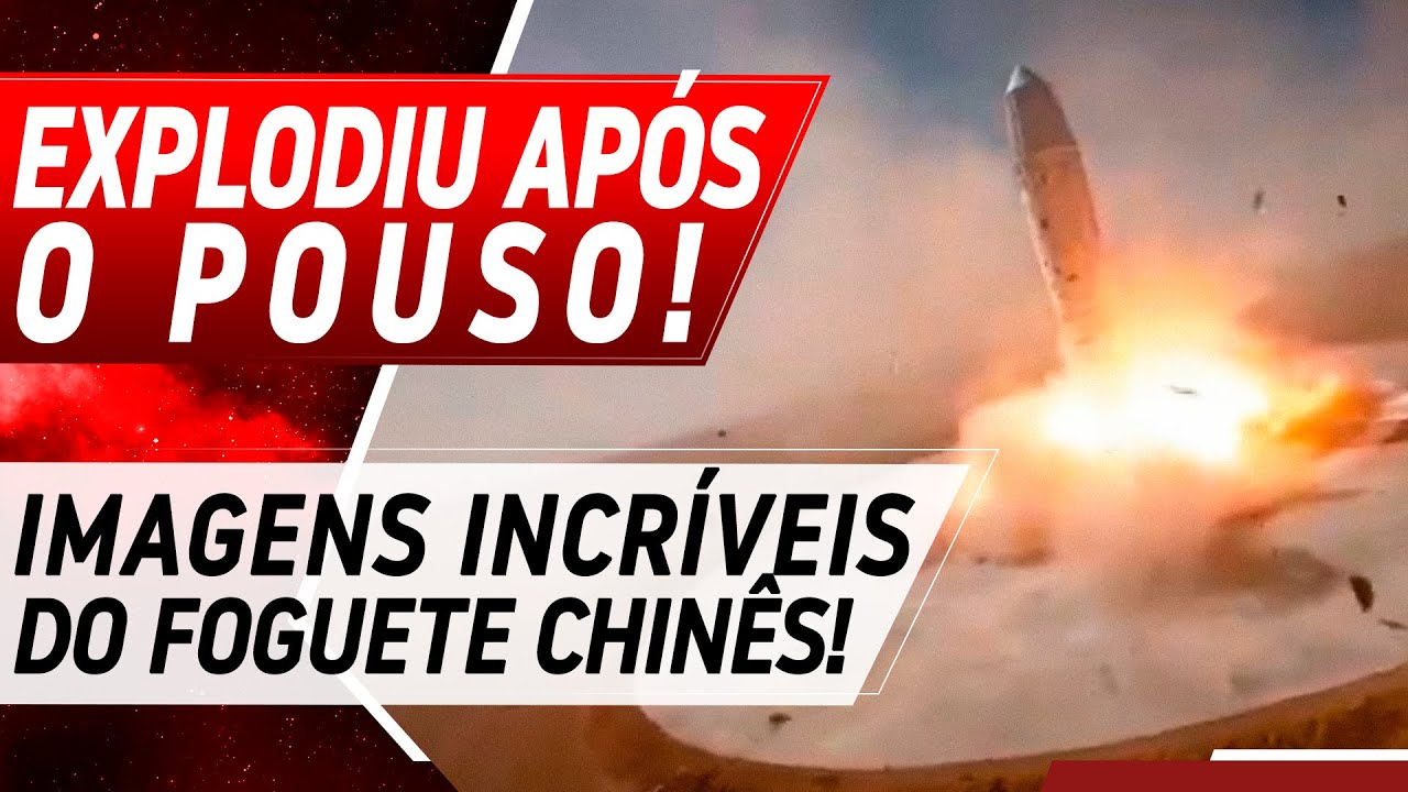 FOGUETE CHINÊS EXPLODE EM TESTE DE POUSO!