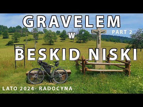 Beskid Niski GRAVELEM- Radocyna 2/3