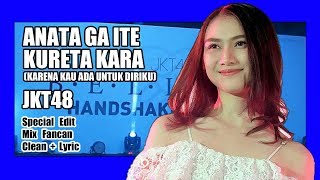 Download lagu Karena Kau Ada Untuk Diriku (Anata ga Ite Kureta Kara) @ JKT48 1st Generation  [Clean   Lyrics] mp3