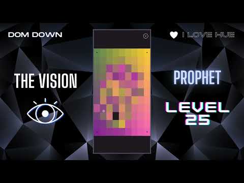 I Love Hue 💚🩷💜 / The Vision: Prophet Level 25 / Dom Down