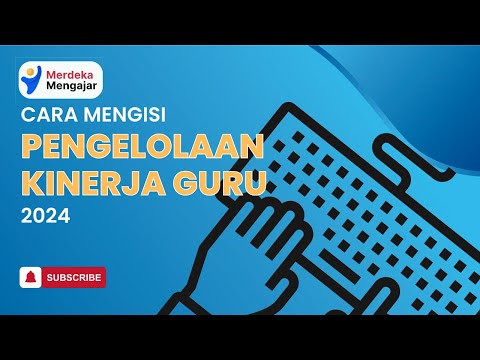 CARA MENGISI PENGELOLAAN KINERJA GURU MELALUI PMM Tahun 2024