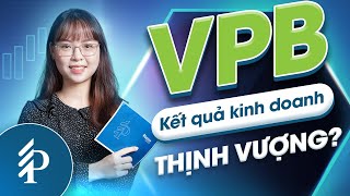 VPB – Động lực từ thị trường tài chính tiêu dùng | Phân tích cổ phiếu