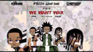 Chief Keef - "We Want War" Ft. Lil Reese & Fredo