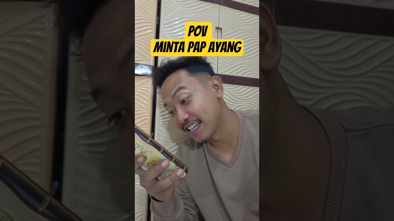 minta pap ayang #hiburan #shortvideo #funny