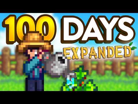 I Played 100 Days of Stardew Valley Expanded