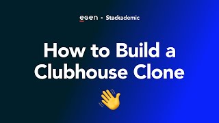 How to Build a Clubhouse Clone: Lesson 1