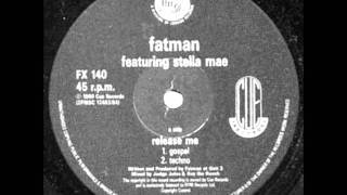 Fatman feat. Stella Mae - Release Me (7&quot; Remix)